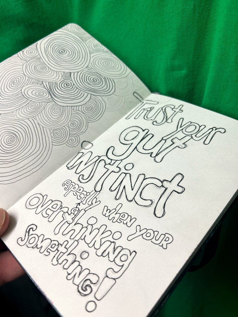 daily doodle, sketchbook, drawing, trust your gut, hand lettering, motivational quotes